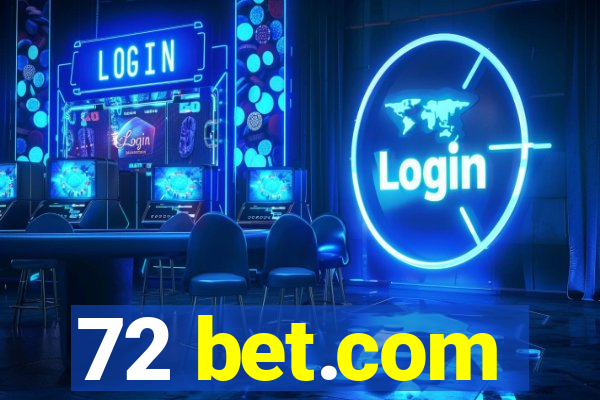 72 bet.com